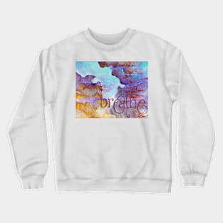 Breathe Crewneck Sweatshirt